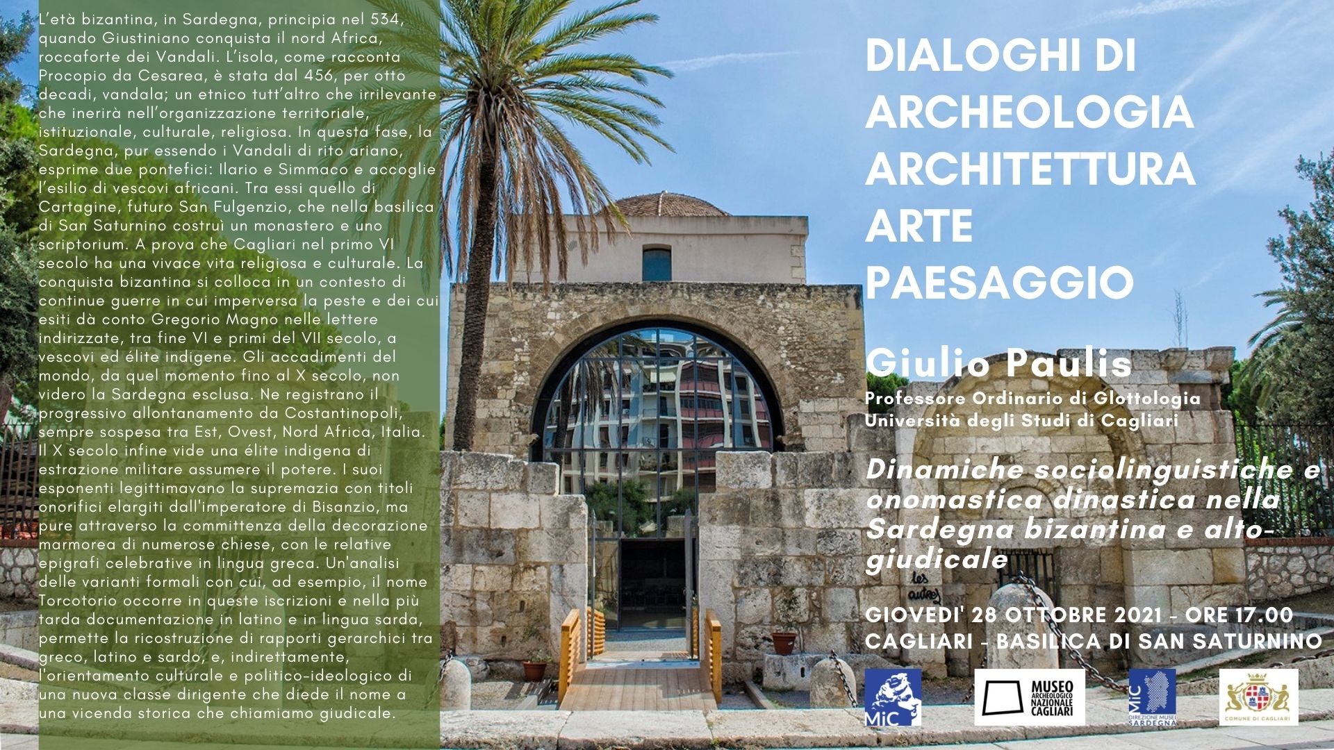 Dinamiche sociolinguistiche e onomastica dinastica nella Sardegna bizantina e alto-giudicale. Dialoghi di archeologia architettura arte paesaggio